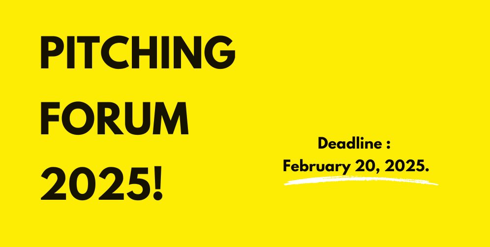 The Pitching Forum is now open for submissions !